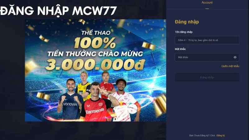 Đăng nhập game cá cược trực tiếp MCW77