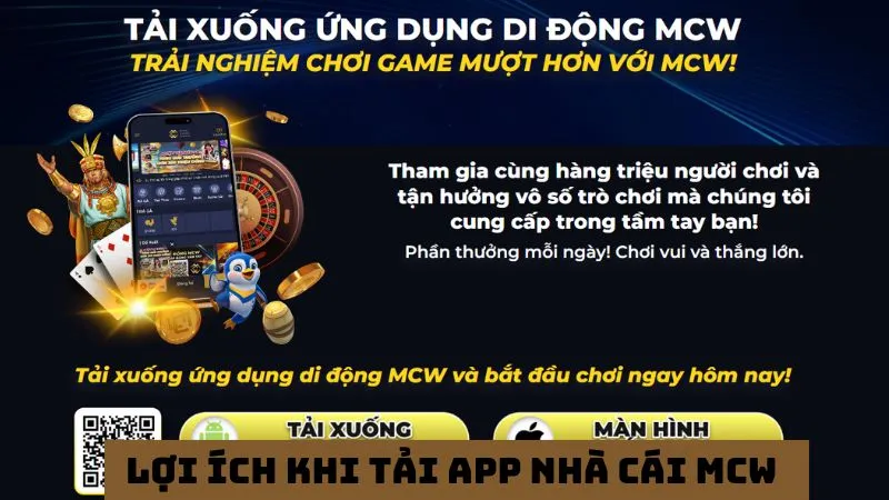 Lợi ích khi tải ứng dụng chơi game nhà cái 